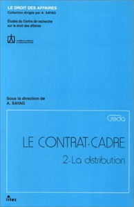 Le contrat-cadre. Vol. 2. La distribution