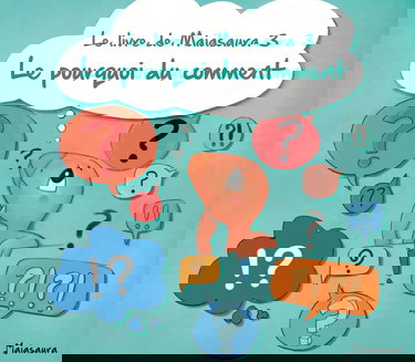 Le Livre de Maiasaura 3 : Le Pourquoi du Comment - Tome 1 et 2 - Contenu Audio Inclus avec la Boite à Histoires Maïa
