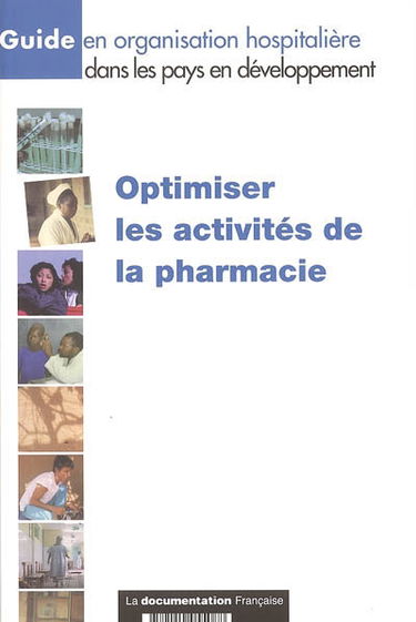 Optimiser les activités de la pharmacie : dans les pays en développement