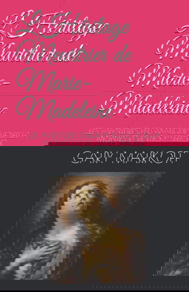 L'Héritage Meurtrier de Marie-Madeleine: LES AVENTURES ÉNIGMATIQUES DE BELLA MONTES ET DE LUCKY STRICKER