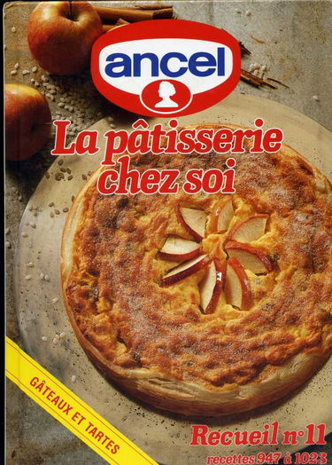 La patisserie chez soi Recueil n° 11 : gateaux et tartes