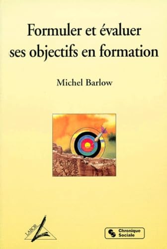 Formuler et évaluer ses objectifs en formation