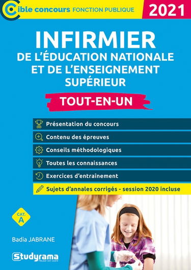 Infirmier de l'Education nationale et de l'enseignement supérieur : cat. A : tout-en-un 2021