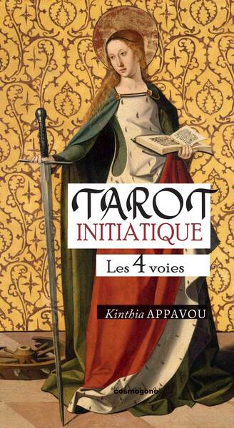 Tarot initiatique : les 4 voies