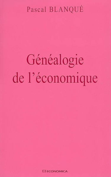 Généalogie de l'économique