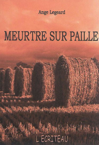 Meurtre sur paille
