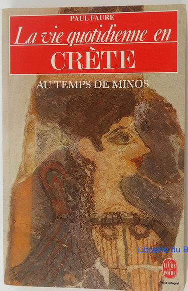 La vie quotidienne en Crète au temps de Minos (1500 avant Jésus-Christ)