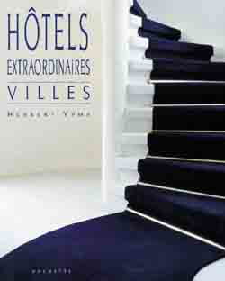 Hôtels extraordinaires : villes