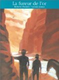 La fureur de l'or