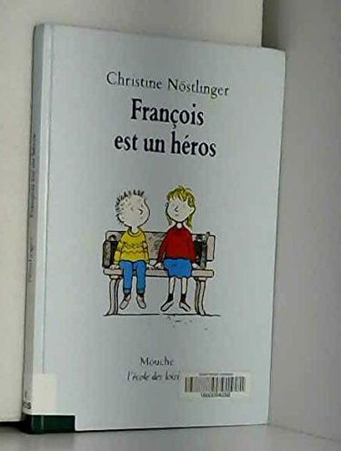 François est un héros