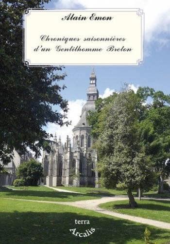 Chroniques saisonnières d'un gentilhomme Breton