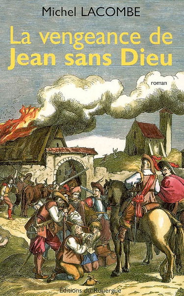 La vengeance de Jean sans Dieu