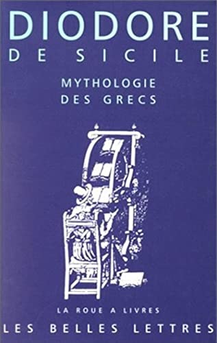 Mythologie des Grecs, livre IV. Bibliothèque historique