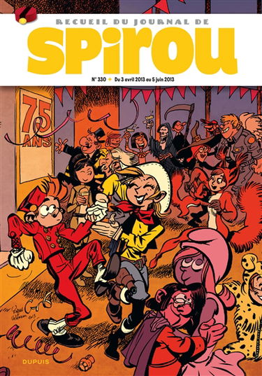 Recueil du journal de Spirou. Vol. 330. Du 3 avril 2013 au 5 juin 2013