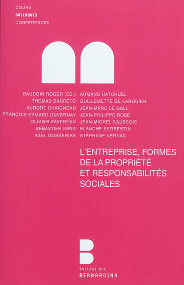 L'entreprise, formes de la propriété et responsabilités sociales