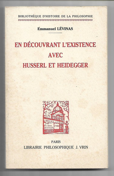 En découvrant l'existence avec Husserl et Heidegger