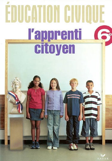Couverture de Education civique 6e : l'apprenti citoyen