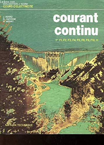 Courant continu : classes de 1re F1 à 6, 9, 10 et H