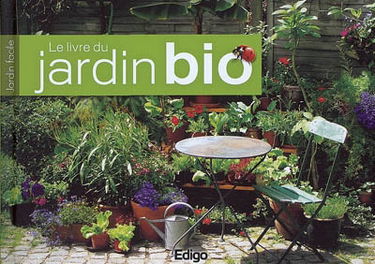 Le livre du jardin bio