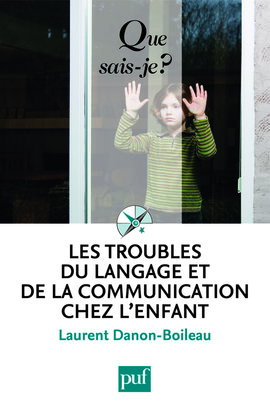 Les troubles du langage et de la communication chez l'enfant