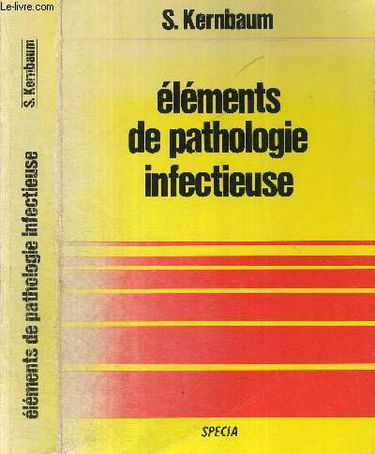 Éléments de pathologie infectieuse