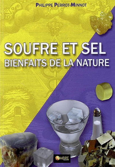 Souffre et sel, bienfaits de la nature