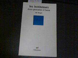 Les Instituteurs, d'une génération à l'autre