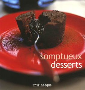 Somptueux desserts