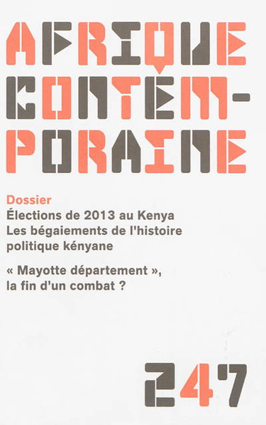 Couverture de Afrique contemporaine, n° 247. Elections de 2013 au Kenya par XXX