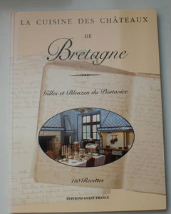 La cuisine des châteaux de Bretagne