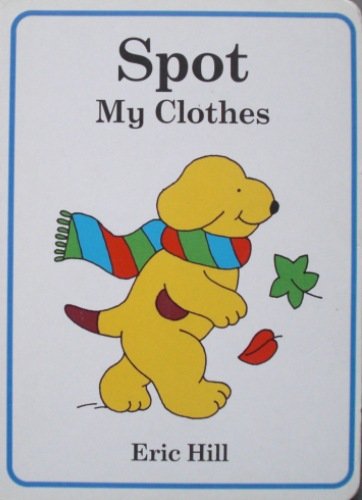 Couverture de My Clothes par Eric Hill