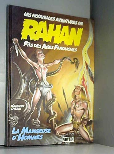 Les nouvelles aventures de Rahan, fils des âges farouches. Vol. 2. Rahan et la mangeuse d'hommes