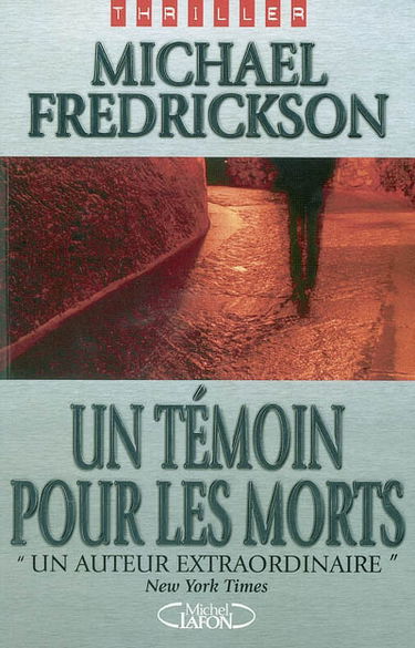 Un témoin pour les morts