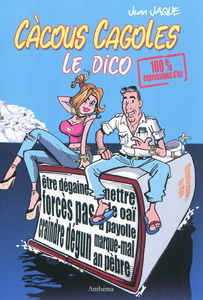 Càcous, cagoles : le dico