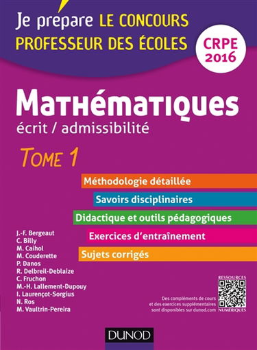 Mathématiques : écrit-admissibilité, CRPE 2016. Vol. 1