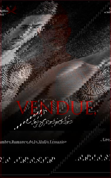 Vendue, Possédée: Une Sombre Romance de la Mafia Écossaise