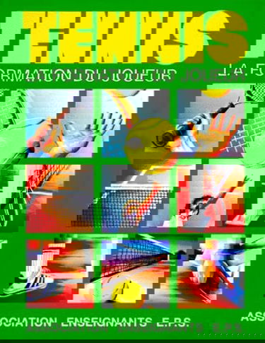 Tennis. La Formation Du Joueur