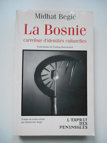 La Bosnie, carrefour d'identités culturelles