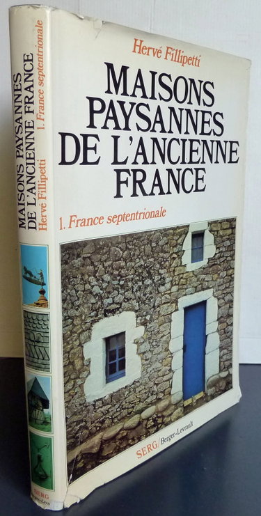 Couverture de Maisons paysannes de l'ancienne France Tome 1 France septentrionale
