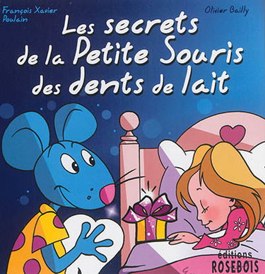Couverture de Les secrets de la petite souris des dents de lait