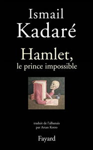 Hamlet, le prince impossible