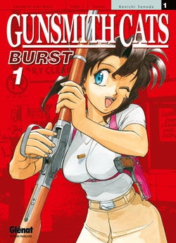 Gunsmith cats burst. Vol. 1