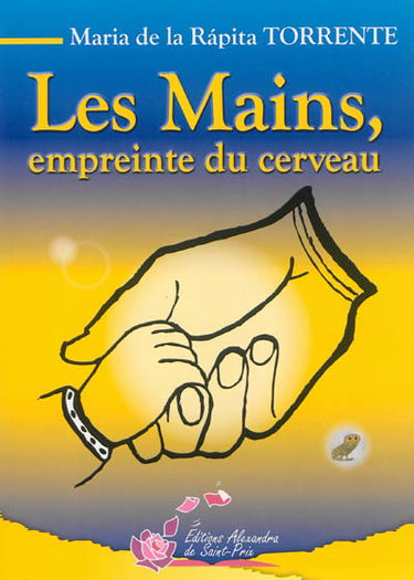 Les mains, empreintes du cerveau