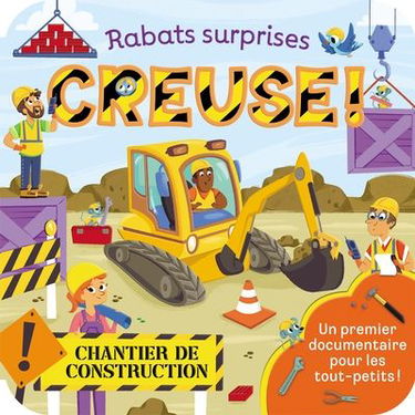Creuse ! : Chantier de construction : Rabats surprises