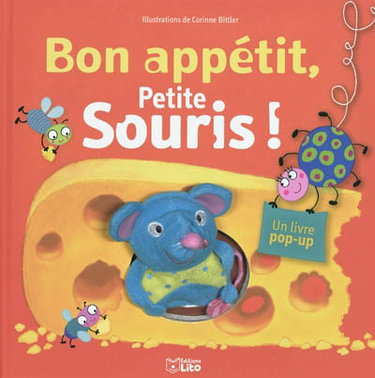 Couverture de Bon appétit, petite souris ! : un livre pop-up