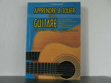 Apprendre à jouer de la guitare : guide pratique, méthode simplifiée pour tous