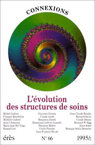Connexions, n° 6600. L'évolution des structures de soins