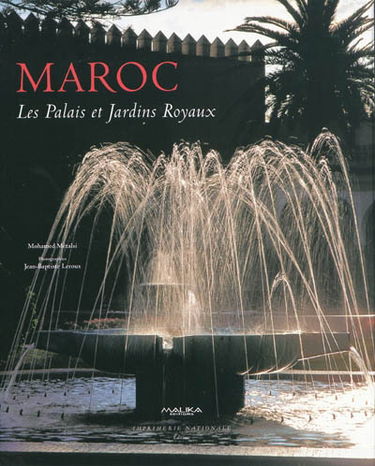 Maroc : les palais et jardins royaux