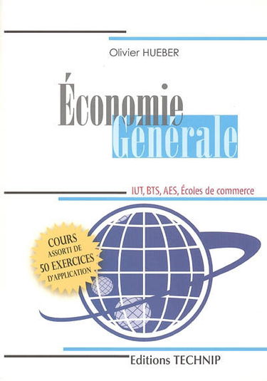 Economie générale : IUT, BTS, AES, écoles de commerces