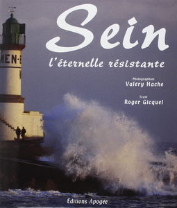 Sein, l'éternelle résistante